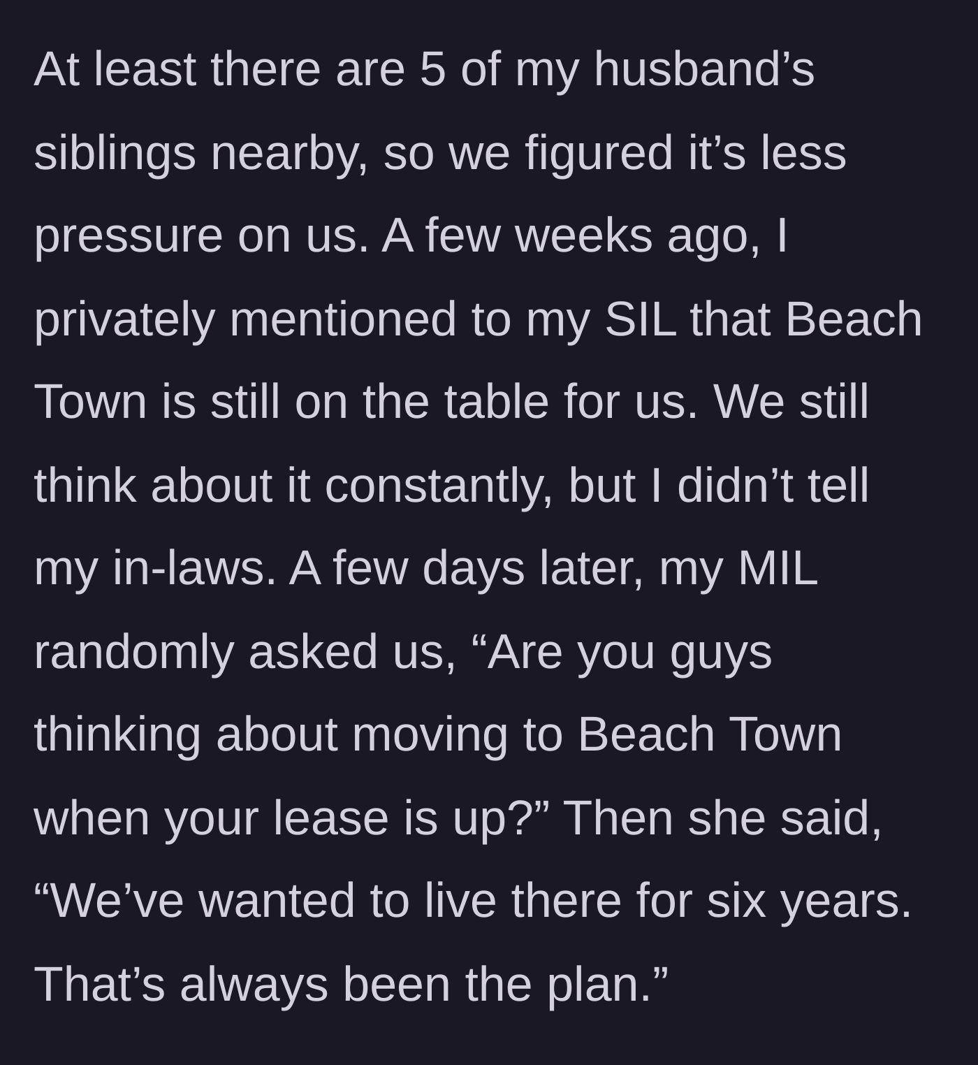 Story part 4 - The mother-in-law stealing the couple's six-year dream narrative after a sister-in-law leaked a secret.