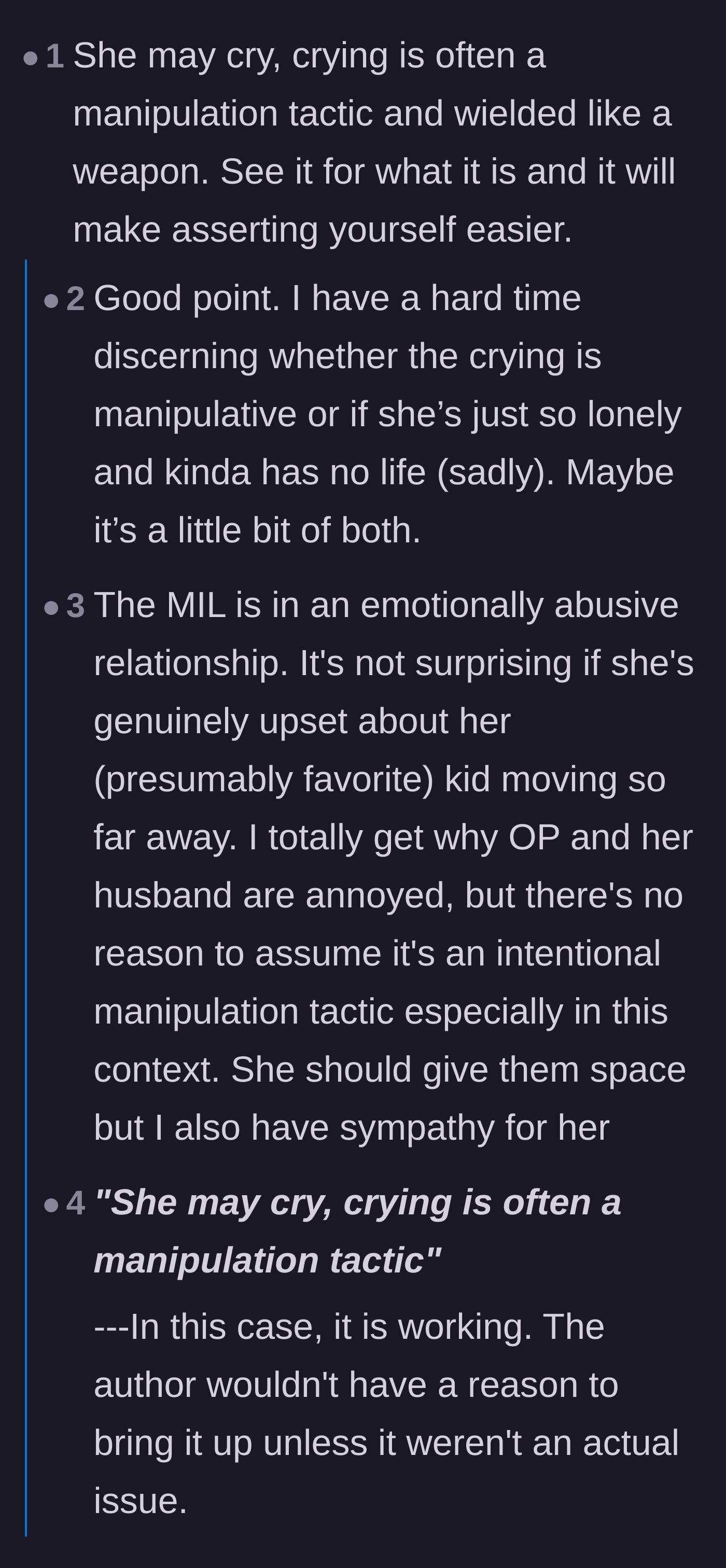 Comment thread 6 - A deep dive into whether the crying is manipulative or stems from loneliness, and why neither excuses the behavior.