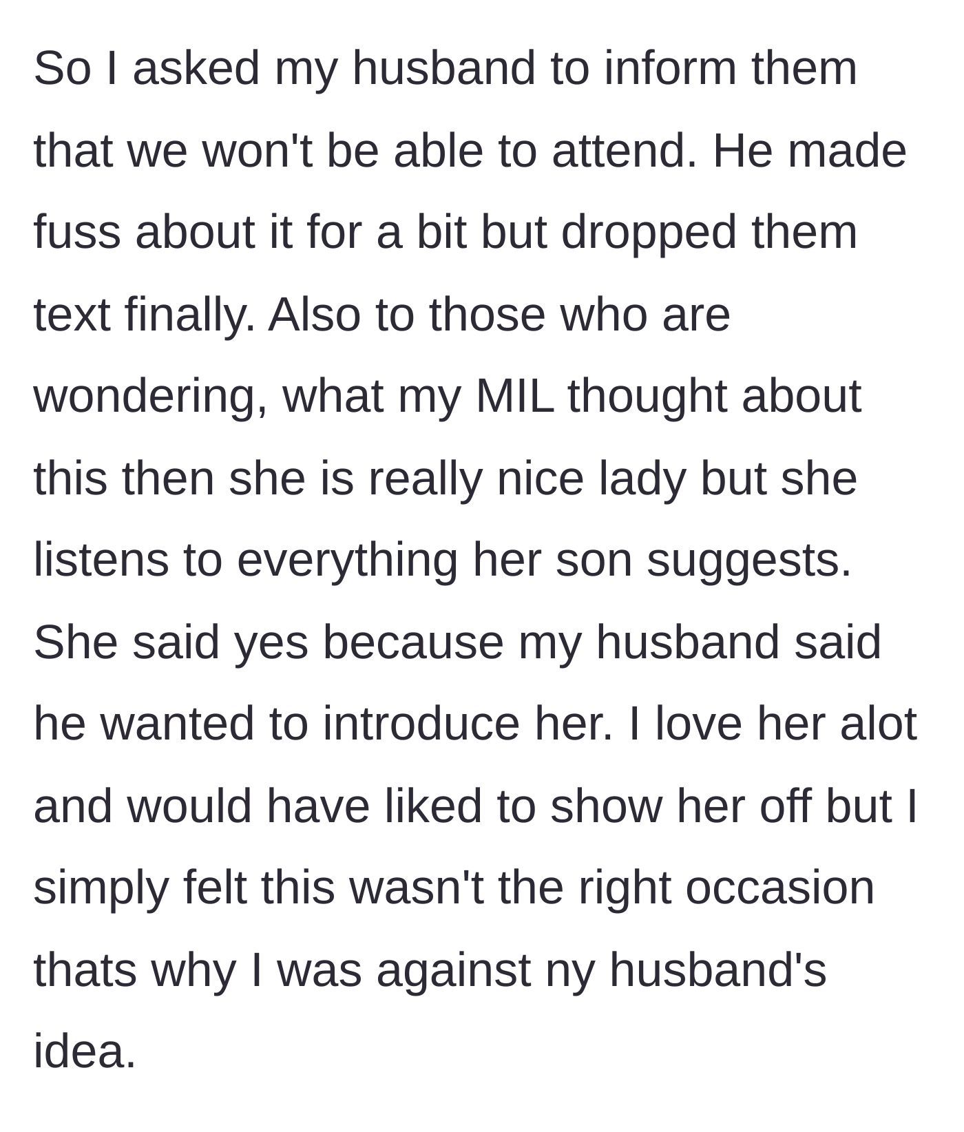 Story part 6 - Wife forces husband to cancel their attendance. She clarifies she loves her mother-in-law, but her husband's idea was just completely inappropriate.