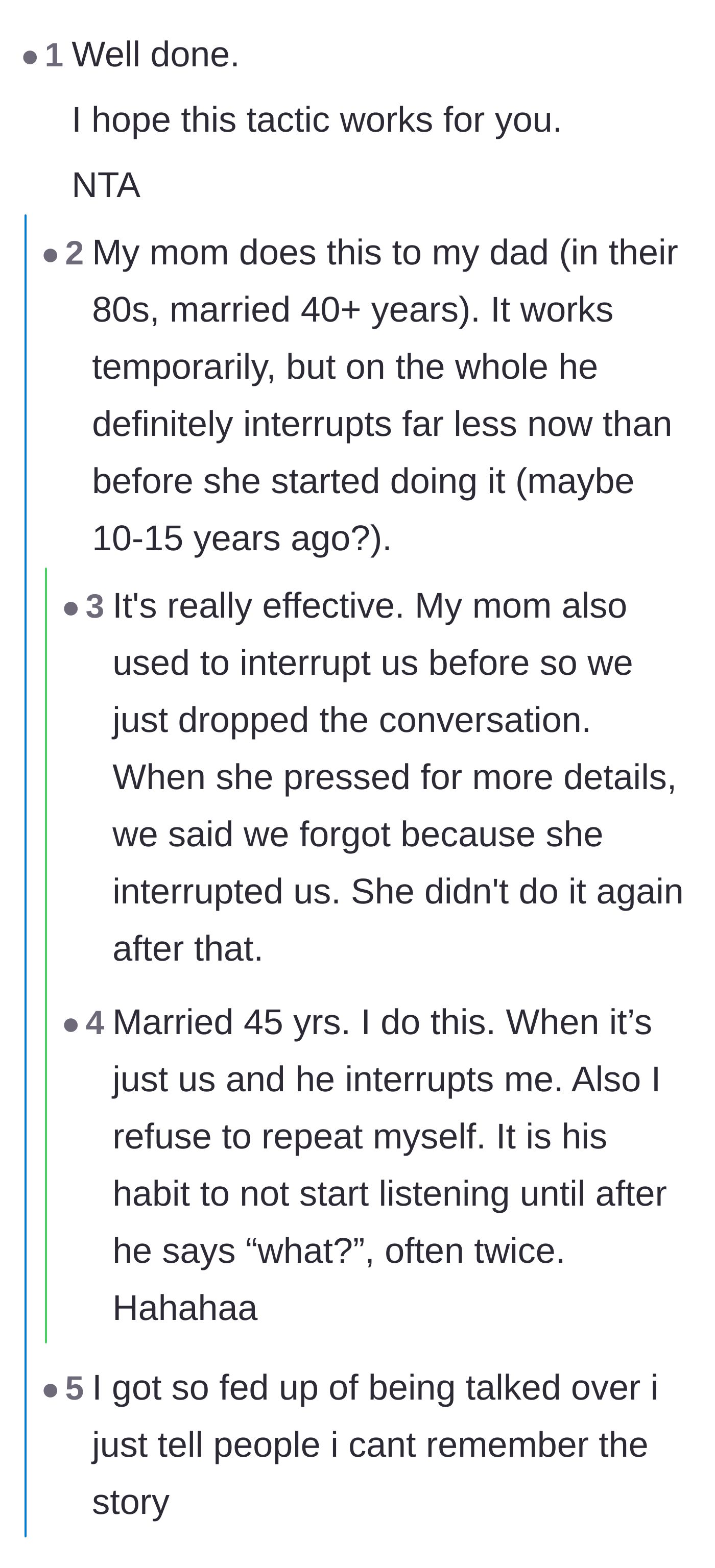 Comment thread 3 - Commenters sharing their own successful methods for stopping chronic interrupters, like refusing to repeat themselves.
