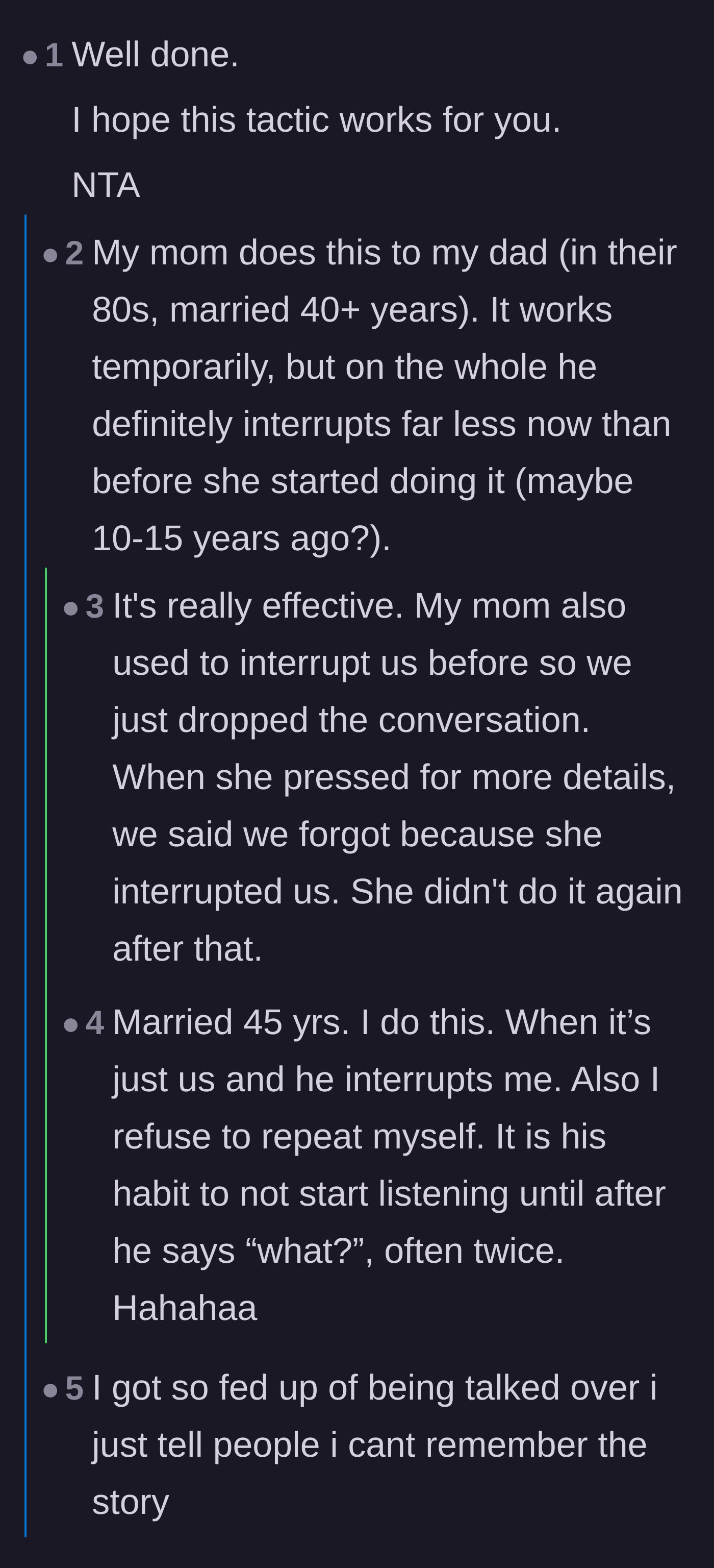 Comment thread 3 - Commenters sharing their own successful methods for stopping chronic interrupters, like refusing to repeat themselves.