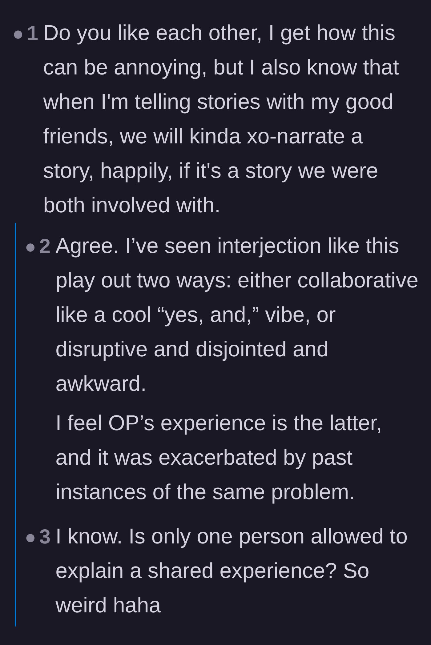 Comment thread 5 - Readers analyzing the difference between happily co-narrating a shared story and rudely taking over to correct someone.