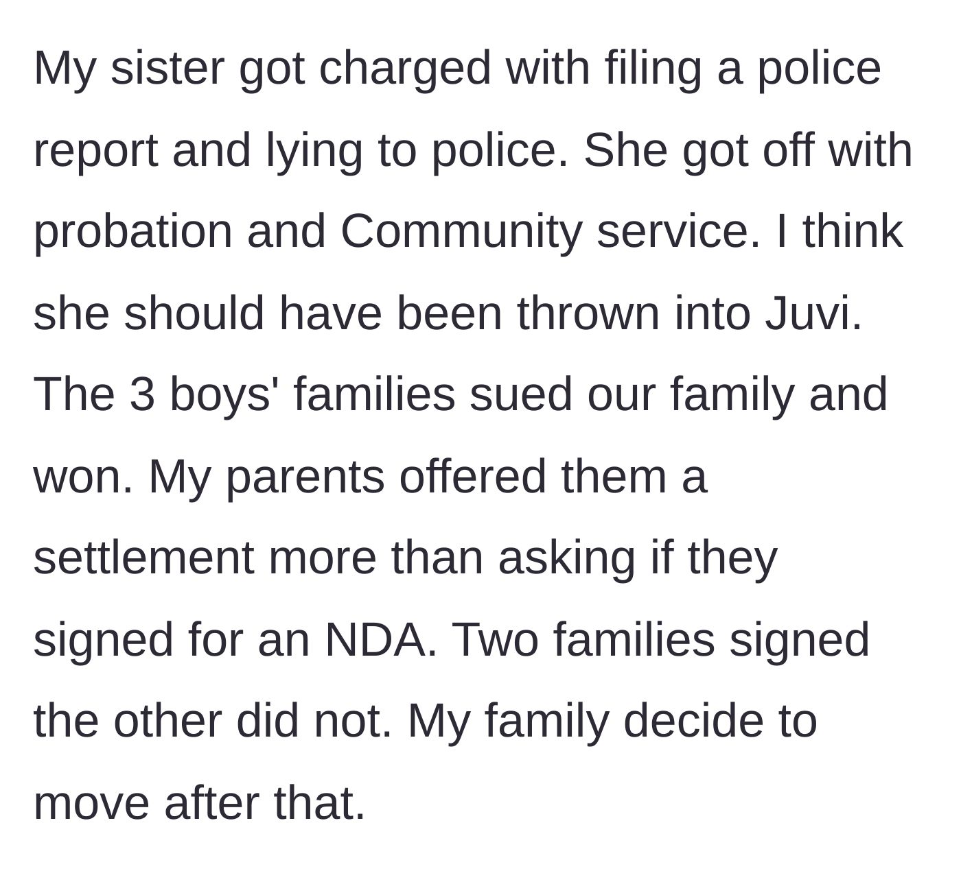 Story part 2 - The sister receives probation, and the boys' families successfully sue the parents, forcing them to settle, sign NDAs, and move away.
