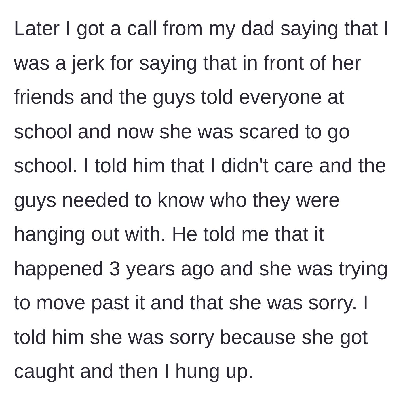 Story part 5 - The father calls to berate the brother, revealing the sister is now a social outcast at school, but the brother refuses to apologize.