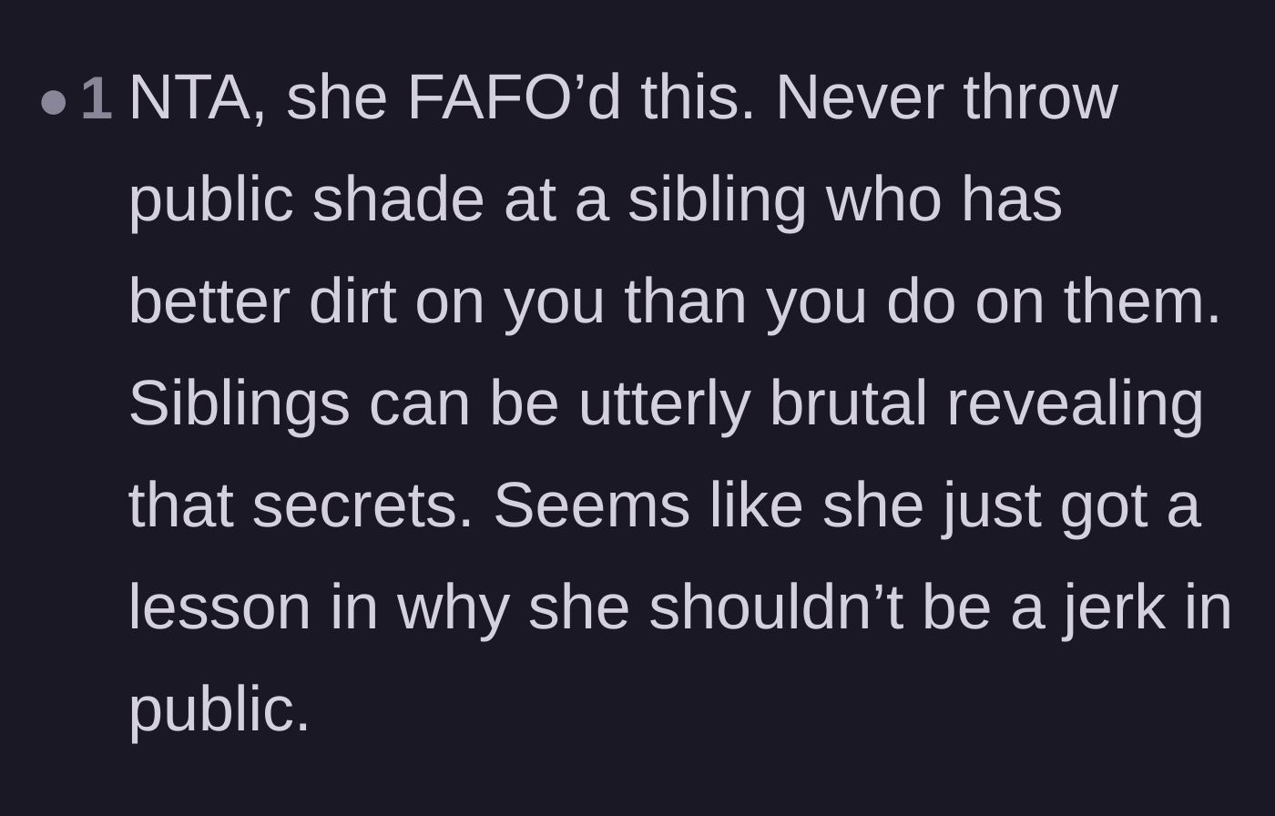 Comment thread 4 - Highlighting the foolishness of publicly insulting a sibling who holds devastating secrets about you.