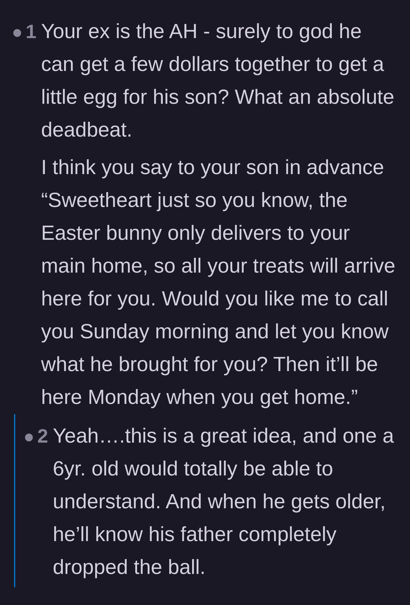 Comment thread 6 - Calling out the father's absolute refusal to spend even a few dollars on his own child.