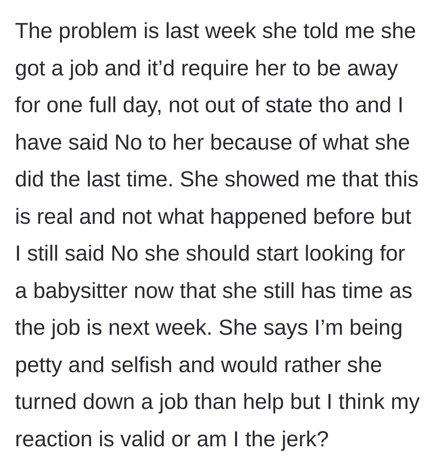 Story part 4 - The sister demands babysitting for a real job, gets rejected, and calls the main character selfish for enforcing a new boundary.