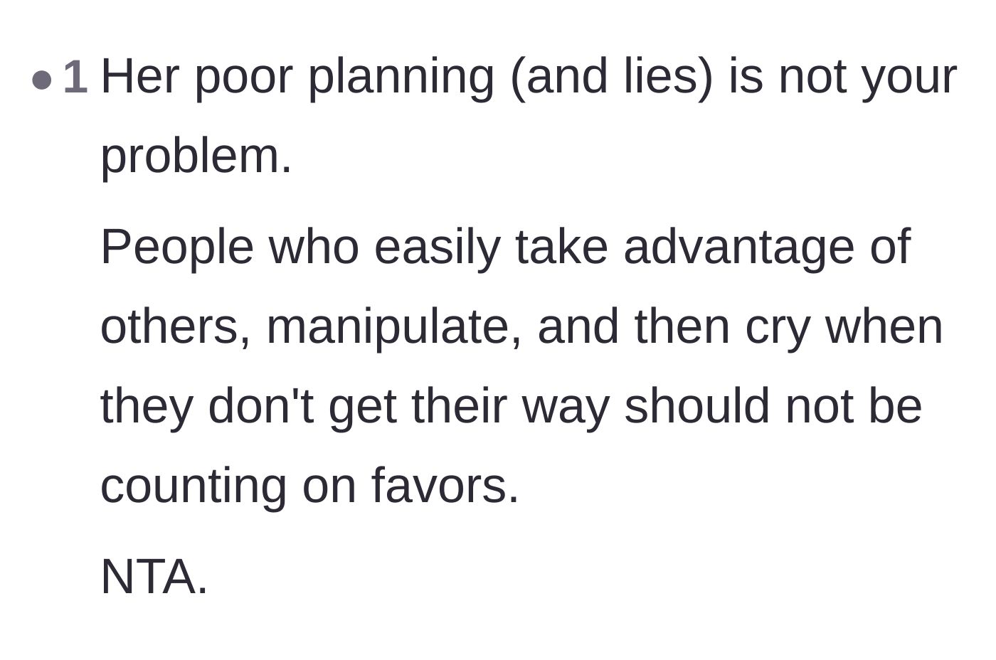 Comment thread 1 - Commenter points out that someone who manipulates and cries when they don't get their way shouldn't expect favors.