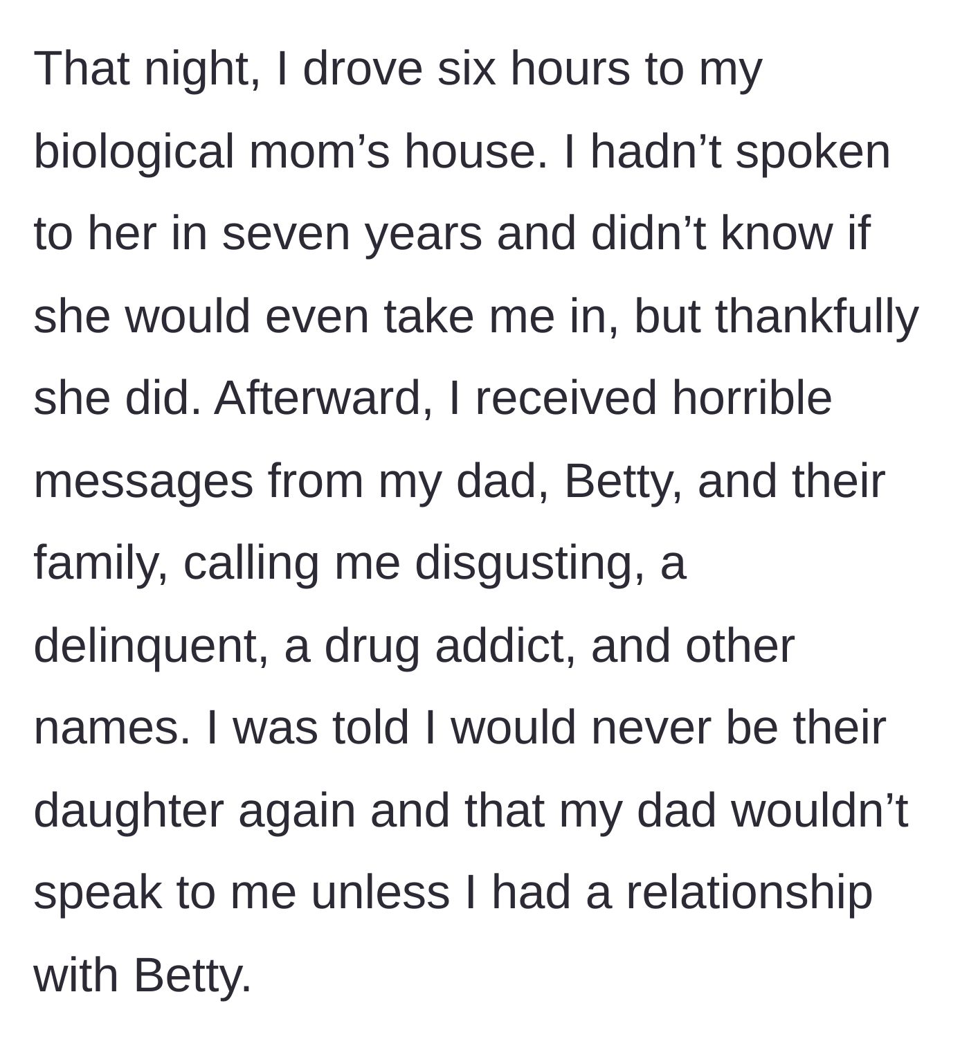 Story part 3 - The main character recounts her desperate six-hour midnight drive to her estranged mother's house and the flood of verbally abusive messages from her father's side of the family.