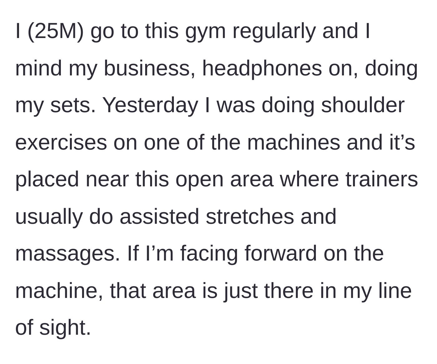 Story part 1 - Gym layout and a man zoning out on a shoulder machine